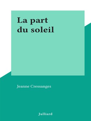 cover image of La part du soleil